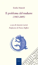 Mattioli Emilio; Lavieri A. (cur.)