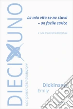 Dickinson Emily; Bacigalupo M. (cur.)