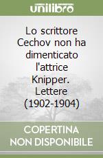 Cechov Anton; Knipper Ol'Ga L.; Bobel Dutkina A. (cur.)