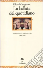 Sanguineti Edoardo; Galletta Giuliano