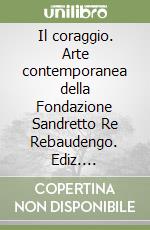 Fondazione Sandretto Re Rebaudengo per l'arte (cur.)