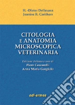 Dellmann Horst D.; Carithers Jeanine R.; Ceccarelli P. (cur.); Gargiulo A. M. (cur.)
