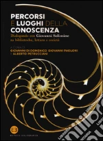 Di Domenico G. (cur.); Paoloni G. (cur.); Petrucciani A. (cur.)