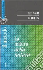 Il metodo (1) libro di Morin Edgar