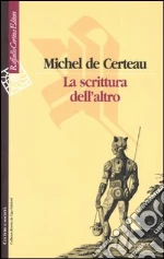 Certeau Michel de; Borutti S. (cur.)