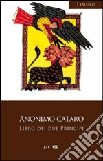 Anonimo cataro; Bettini G. (cur.)