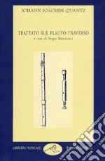 Quantz Johann Joachim; Balestracci S. (cur.)