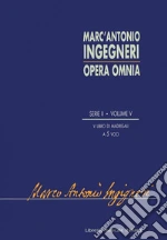 Ingegneri Marc'Antonio; Voriini G. (cur.); Mangani M. (cur.)