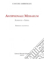 Schuster Ildefonso; Suol Gregorio M.; Cantori ambrosiani (cur.)
