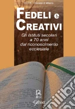Malaspina Mariella; Congregazione per gli istituti secolari (cur.)