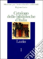 Ministero beni culturali e ambientali (cur.); Regione Lazio (cur.)