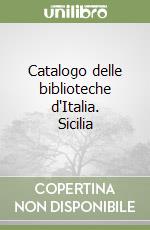 Ministero beni culturali e ambientali (cur.); Regione Sicilia (cur.)