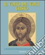 Istituto internaz. di ricerca sul volto di Cristo (cur.)