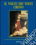 Istituto internaz. di ricerca sul volto di Cristo (cur.)