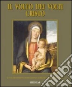 Istituto internaz. di ricerca sul volto di Cristo (cur.)