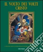 Istituto internaz. di ricerca sul volto di Cristo (cur.)
