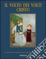 Istituto internaz. di ricerca sul volto di Cristo (cur.)