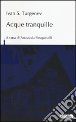 Turgenev Ivan; Pasquinelli A. (cur.)