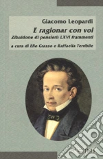 Leopardi Giacomo; Grasso E. (cur.); Terribile R. (cur.)