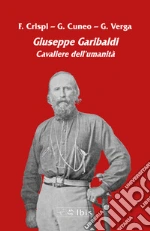 Crispi Francesco; Cuneo Giovanni Battista; Verga Giovanni