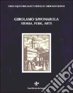 Savonarola Girolamo; Uzzani G. (cur.)