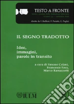 Celani S. (cur.); Fava F. (cur.); Ramazzotti M. (cur.)