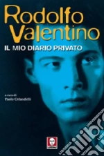 Valentino Rodolfo; Orlandelli P. (cur.)