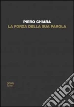 Chiara Piero; Roncoroni F. (cur.)