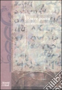 Essere poeta libro di Emerson Ralph W.