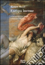 Musil Robert; Vitiello V. (cur.); Valgussa F. (cur.)