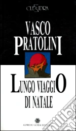 Pratolini Vasco; Vinci Anna