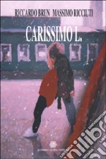 Brun Riccardo; Ricciuti Massimo