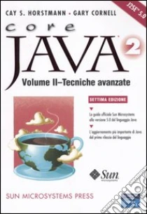 Core Java 2 (2) libro di Horstmann Cay S. - Cornell Gary