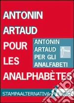 Artaud Antonin; Dotti M. (cur.)