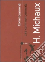 Michaux Henri; Alessandrini M. (cur.)
