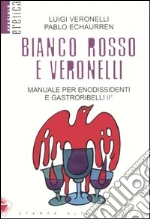 Veronelli Luigi; Echaurren Pablo