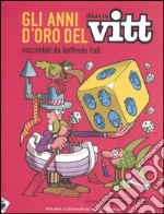 Jacovitti Benito; Fofi Goffredo; Saleppichi A. (cur.)