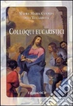 Maria Candida dell'Eucarestia; Mezzasalma C. (cur.); Andreini A. (cur.)