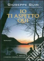 Guin Giuseppe; Scrignli M. (cur.)