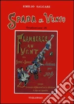 Brisay Henri de; Salgari Emilio; Pozzo F. (cur.); Viglongo Spagarino G. (cur.)