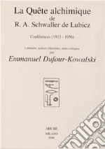 Schwaller de Lubicz Rene A.; Ren Adolphe; Dufour-kowalski E. (cur.)
