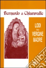 Bernardo di Chiaravalle (san); Turco D. (cur.)