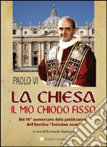Paolo VI; Sapienza L. (cur.)