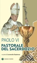 Paolo VI; Sapienza L. (cur.)