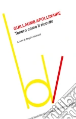 Apollinaire Guillaume; Mainardi A. (cur.)