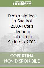 Soprintendenza provinciale beni culturali Bolzano (cur.)