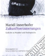 Innerhofer Maridl; Delle Cave F. (cur.); Martin H. (cur.)
