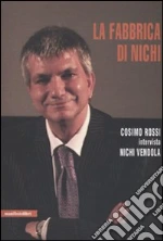 Rossi Cosimo; Vendola Nichi