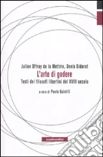 La Mettrie Julien O. de; Diderot Denis; Quintili P. (cur.)