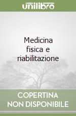 Braddom Randall L.; Buschbacher Ralph M.; Dumitru Daniel; Bertolini C. (cur.); Sterzi S. (cur.)